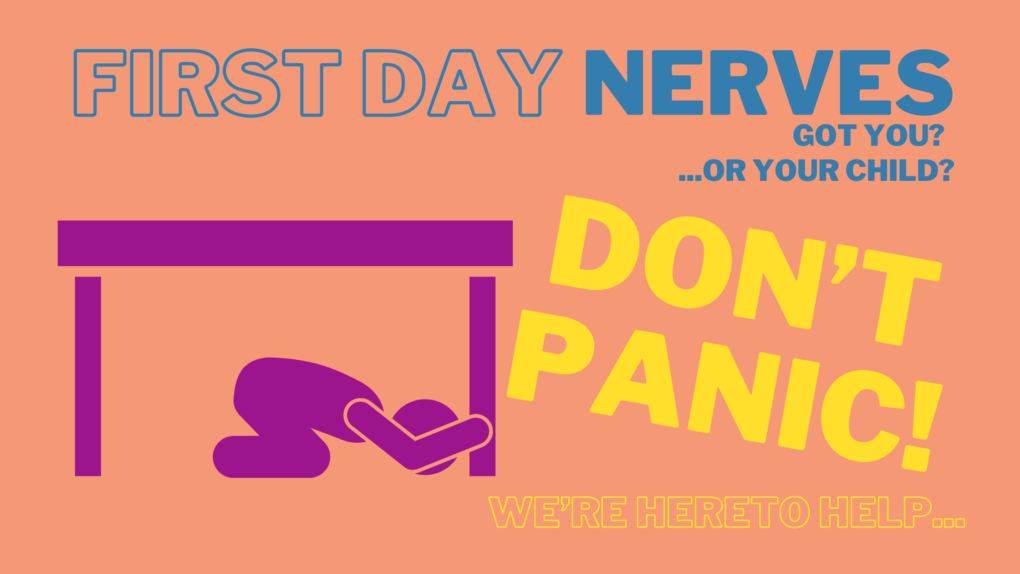helping your child manage first day nerves